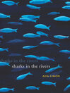 Cover image for Sharks in the Rivers